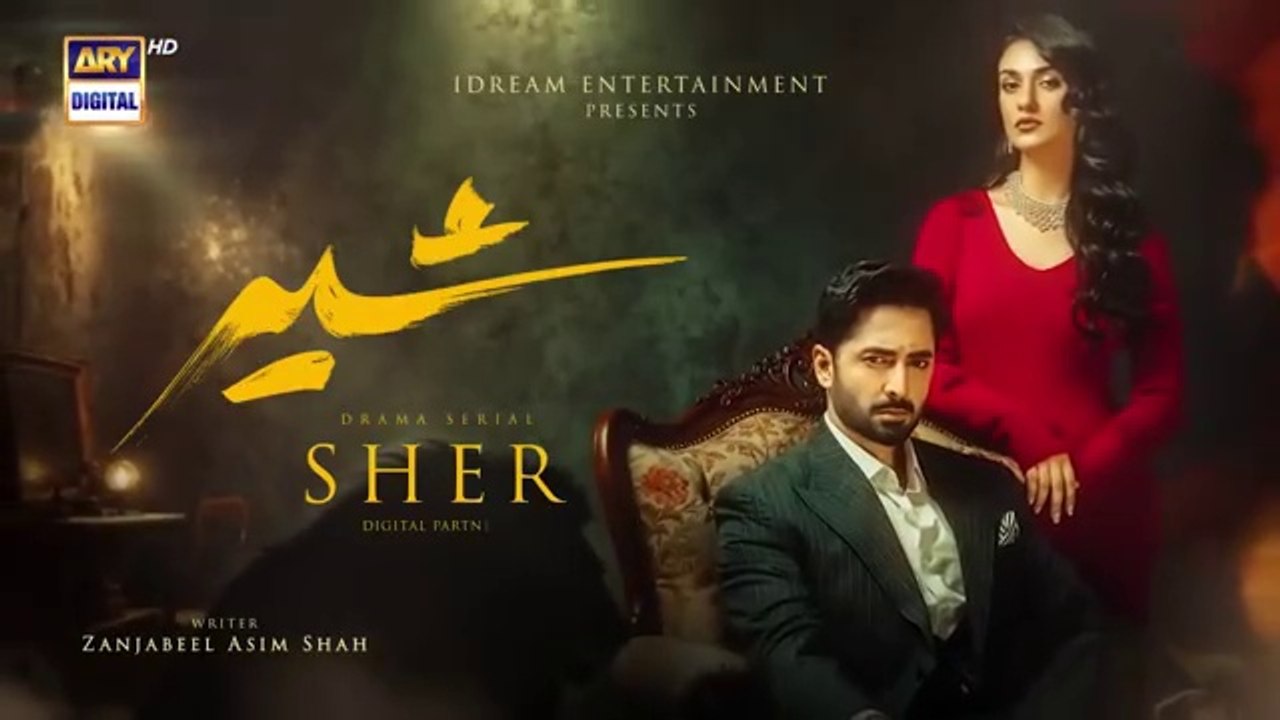 Sher Episode 3 | Danish Taimoor | Sarah Khan | 27 May 2025 [ENG SUB] | ARY Digital Drama