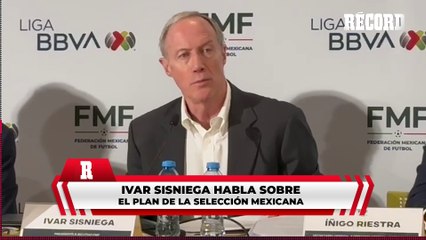 IVAR SISNIEGA habla sobre el FUTURO de la SELECCIÓN MEXICANA