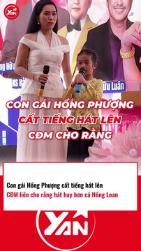 Con gái Hồng Phượng được khen hát hay hơn cả Hồng Loan