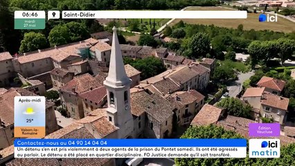 27/05/2025 - ici matin par ici Vaucluse en vidéo