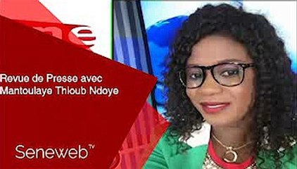 Revue de Presse du 27 Mai 2025 avec Mantoulaye Thioub Ndoye