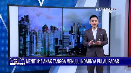 Meniti 815 Anak Tangga Menuju Puncak Pulau Padar, Suguhkan Pemandangan Mempesona