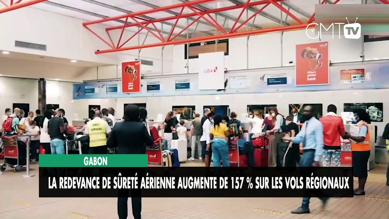 [#Reportage] Gabon : la redevance de sûreté aérienne augmente de 157 % sur les vols régionaux