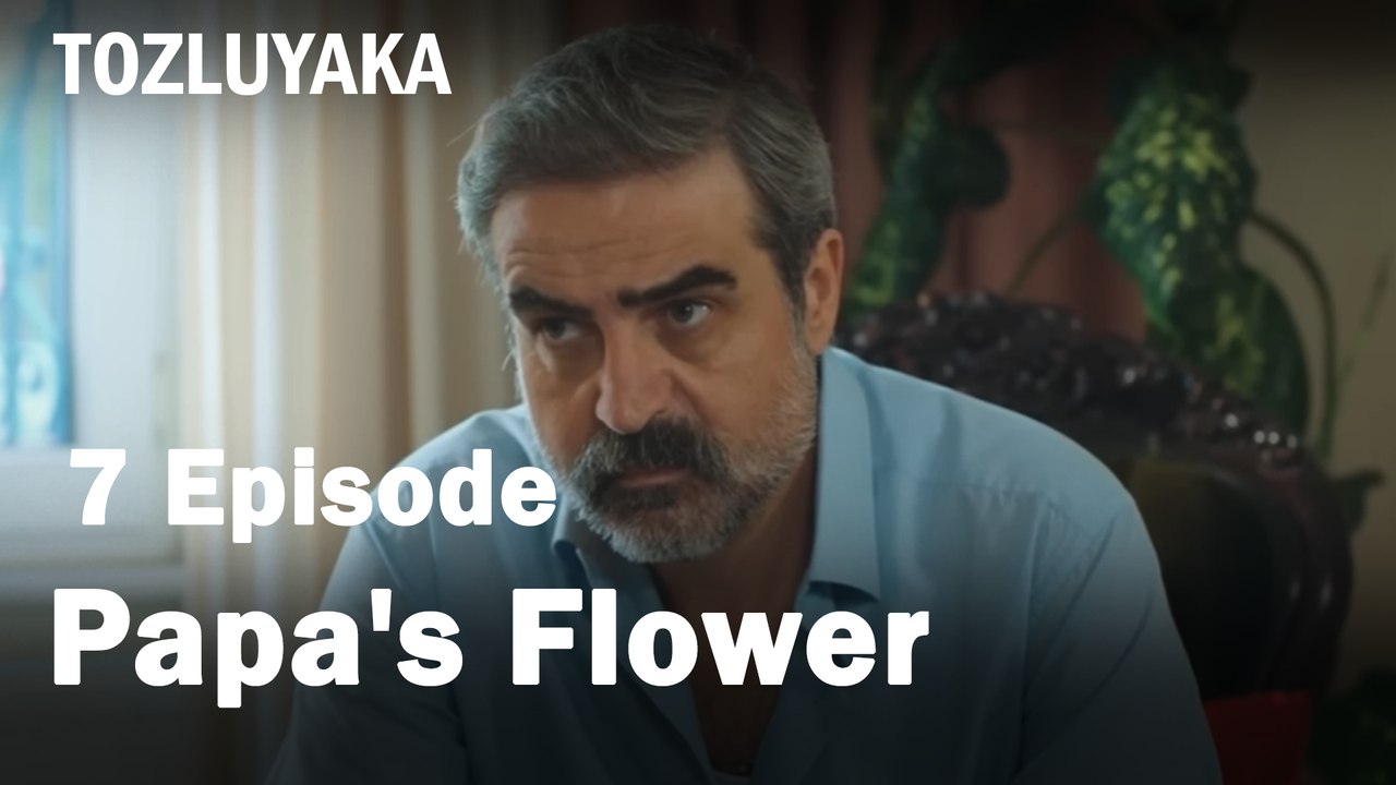Papa's Flower - Tozluyaka