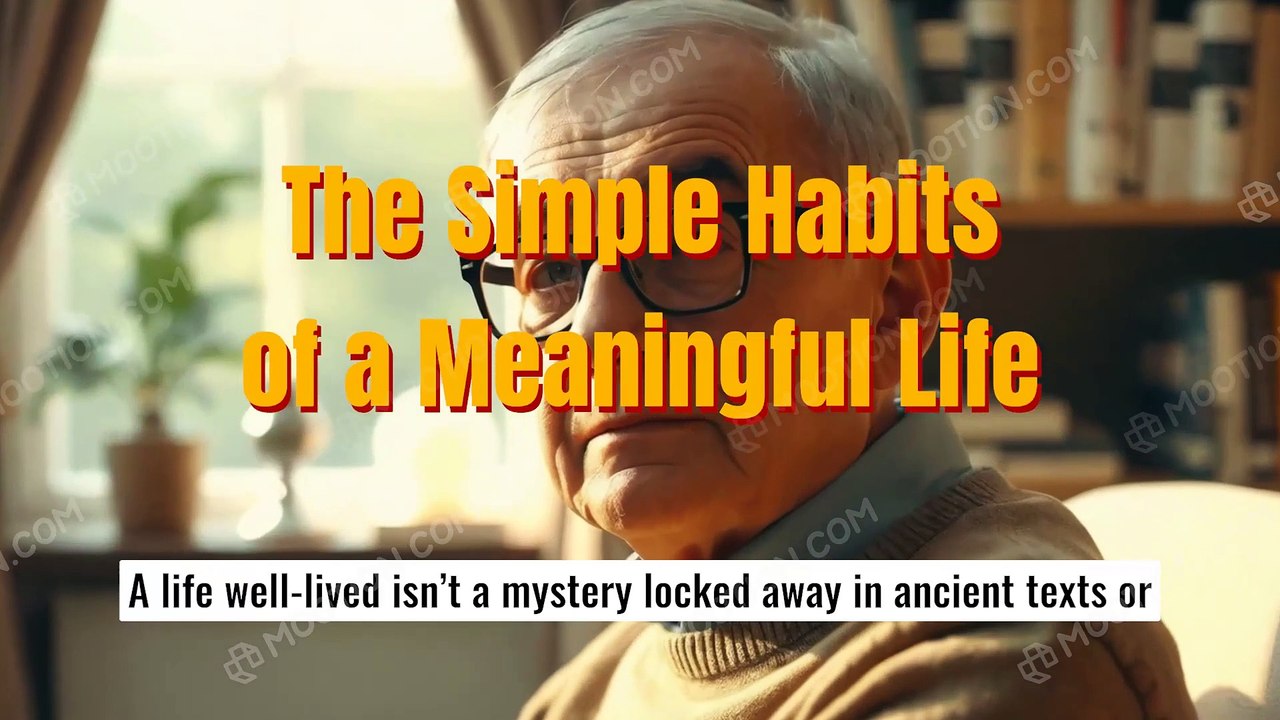 The Simple Habits of a Meaningful Life