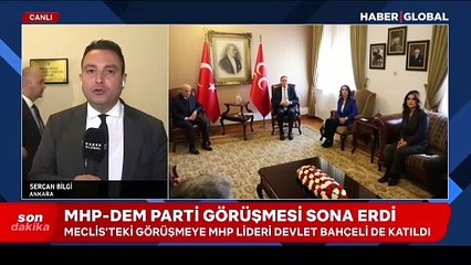 MHP-DEM görüşmesi sona erdi