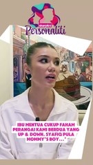 'Syafiq Kyle mommy's boy...'- Mimi Lana