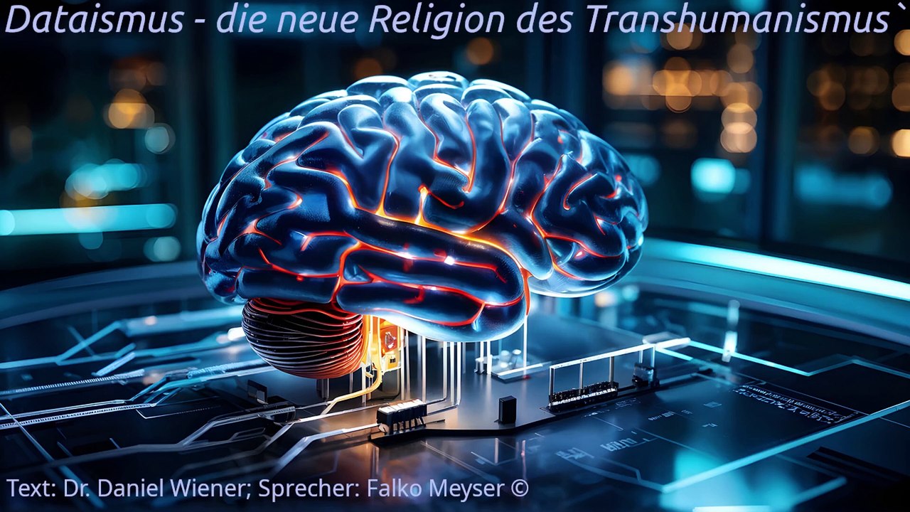 Dataismus - die neue Religion des Transhumanismus`