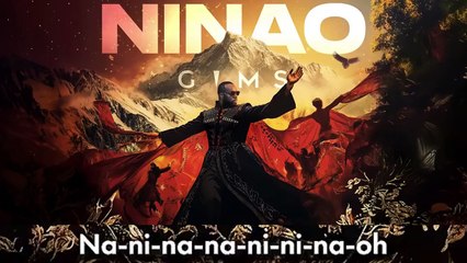 GIMS  - NINAO (Official Lyrics Vidéo)