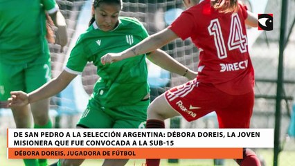 De San Pedro a la Selección Argentina: Débora Doreis, La Joven Misionera Que Fue Convocada A La Sub-15