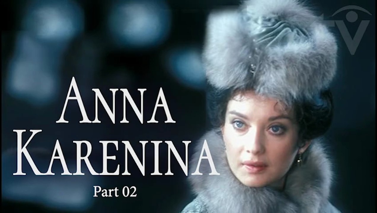 Anna Karenina by Leo Tolstoy BBC TV Series Obsessive Love Drama (1977) Part 02