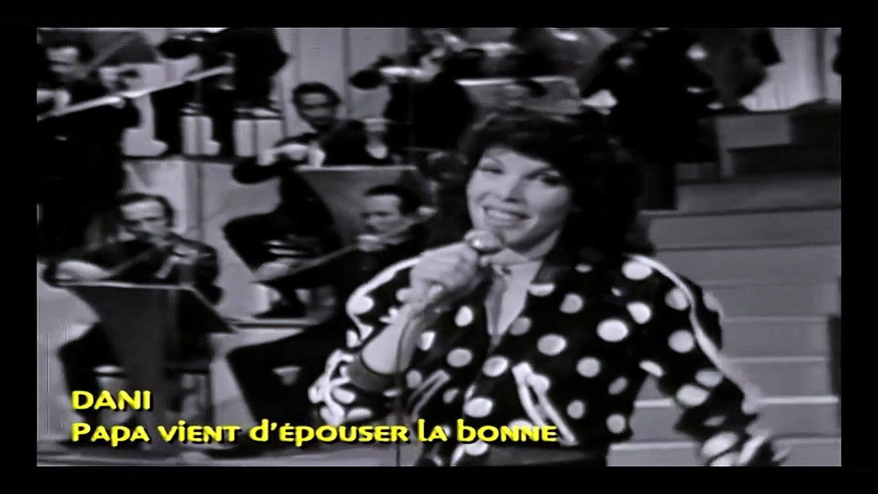 DANI — PAPA VIENT D’ÉPOUSER LA BONNE – (Fred Pearly / Pierre Chagnon) ～ Les Etoiles de la Chanson (27 avril 1971) | LES JOLIES DEMOISELLES DE LA CHANSON FRANÇAISE DES ANNÉES 70 | VOLUME 1