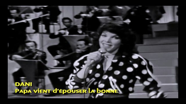 DANI — PAPA VIENT D’ÉPOUSER LA BONNE – (Fred Pearly / Pierre Chagnon) ～ Les Etoiles de la Chanson (27 avril 1971) | LES JOLIES DEMOISELLES DE LA CHANSON FRANÇAISE DES ANNÉES 70 | VOLUME 1