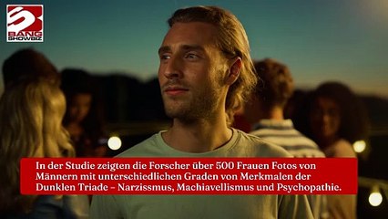 Frauen fühlen sich zu Männern mit psychopathischen Zügen hingezogen
