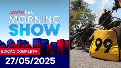 MOTOTÁXI PROIBIDO EM SP | MORNING SHOW - 27/05/25