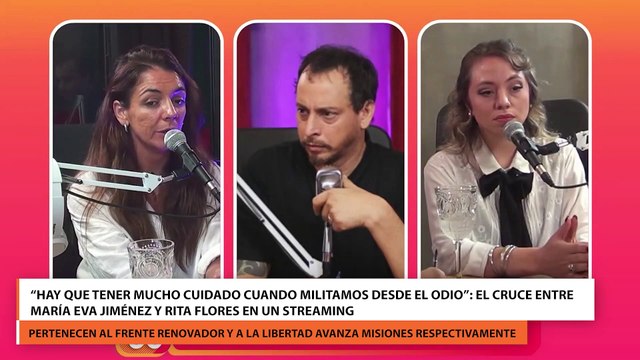 Hay que tener mucho cuidado cuando militamos desde el odio el cruce entre María Eva Jiménez y Rita Flores en un streaming
