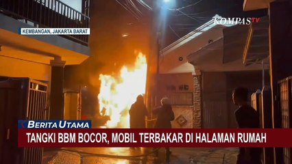 Tangki BBM Bocor, Mobil Terbakar di Halaman Rumah Warga Kembangan Jakbar