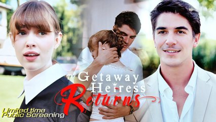[HOT] The Getaway Heiress Returns Full HD
