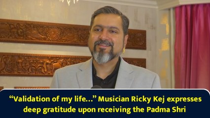 “Validation of my life…” Musician Ricky Kej expresses deep gratitude upon receiving the Padma Shri