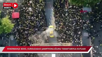 Fenerbahçe Beko, EuroLeague şampiyonluğunu taraftarıyla kutladı