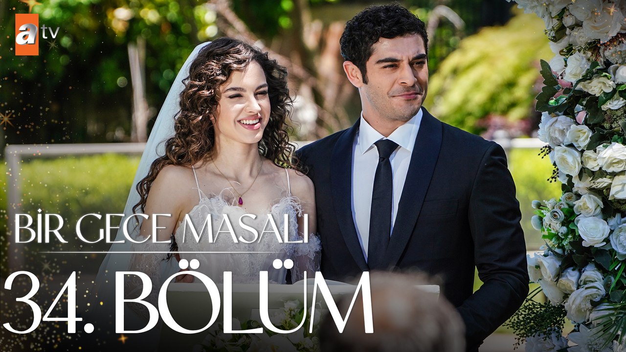 Bir Gece Masalı 34. Bölüm