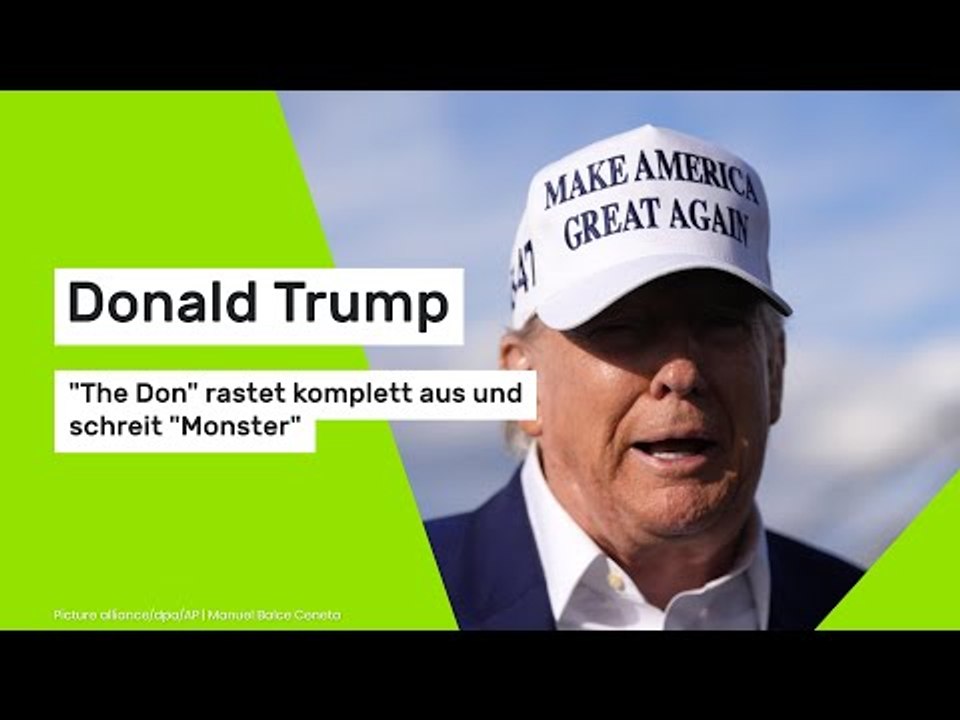 Donald Trump: 'The Don' rastet komplett aus und schreit 'Monster'