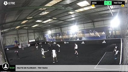 Faute de Florian - Tiki Taka