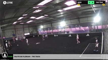 Faute de Florian - Tiki Taka