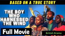The Boy Who Harnessed the Wind (2019) Full Movie HD