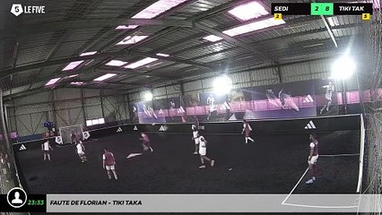 Faute de Florian - Tiki Taka