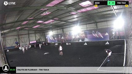 Faute de Florian - Tiki Taka