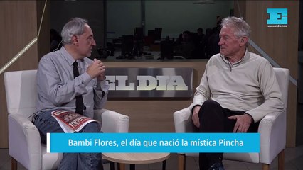Bambi Flores, el día que nació la mística Pincha