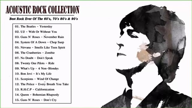 Acoustic Rock Collection _ The Best Of Rock Ever Of The 70s 80s _ 90s
