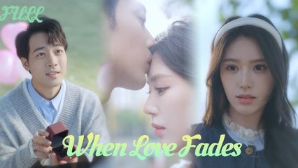 When Love Fades Full Episodes
