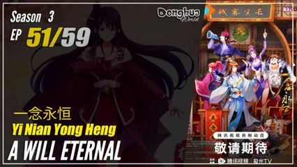 A Will Eternal Season 3 EP 51 (157) 一念永恒 Yi Nian Yong Heng | Donghua - Cc English