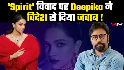 Deepika Padukone ने 'Spirit' मूवी Controversy के बीच Stockholm से पहली बार दिया जवाब !