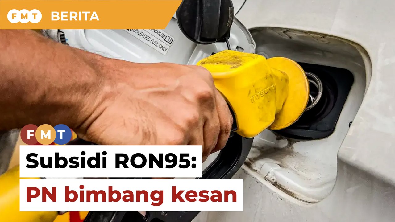 Adun PN bimbang rasionalisasi subsidi RON95 bawa kesan berantai