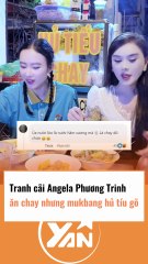 Tranh cãi Angela Phương Trinh mukbang hủ tíu gõ dù đang ăn chay trường