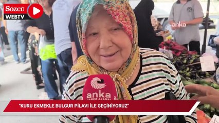 Emekli Vatandaşın Çaresizliği: "Pazara gelip çürük şeyleri toplar yerim''