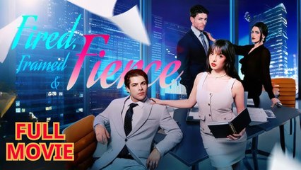Fired, Framed, and Fierce - Full Movie