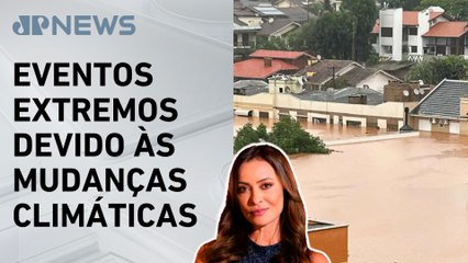 Estudo alerta sobre enchentes frequentes no Sul do Brasil; Patrícia Costa analisa