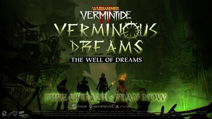 Vermintide 2 Official Verminous Dreams The Well of Dreams Launch Trailer