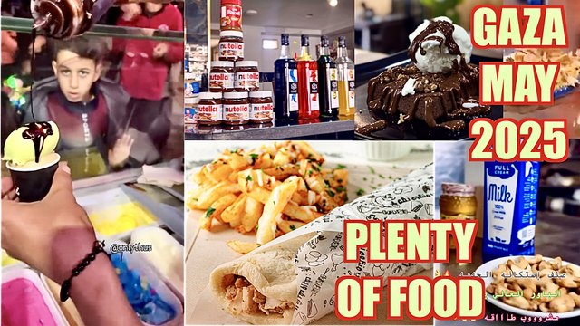 The Starving in Gaza Mystery - May 2025 - Cafes Seemingly Serve Cakes, Ice Cream & Lots Of Food