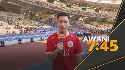 Pentas Bukit Jalil bersedia, Red Devils dan ASEAN bakal berentap