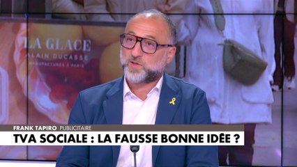 Frank Tapiro : «La TVA sociale est un aveu d’échec absolu»