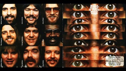 BLOOD, SWEAT & TEARS...01 - Tell Me That I'm Wrong