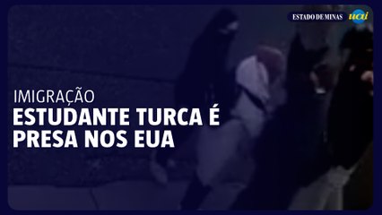 Estudante turca é presa pela imigração nos EUA