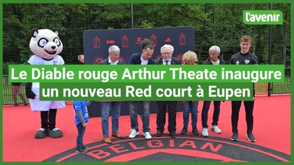 Le Diable rouge Arthur Theate inaugure un Red Court à Eupen