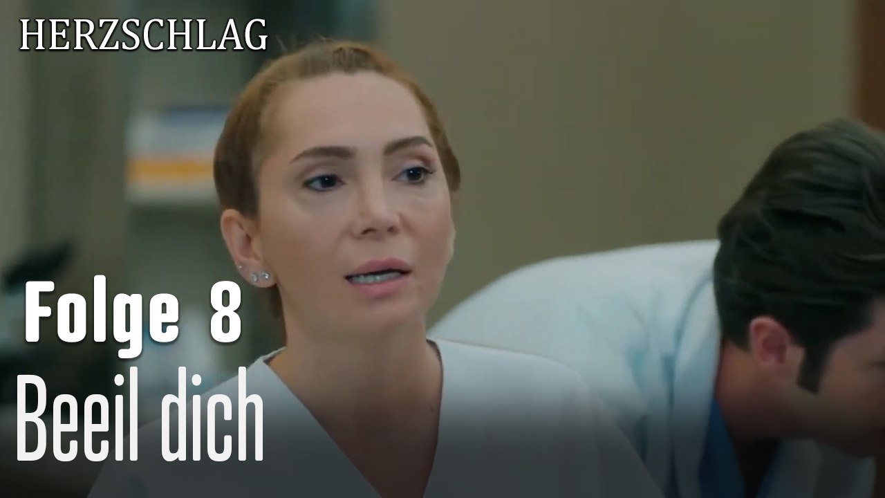 Beeil dich-Herzschlag Folge 8