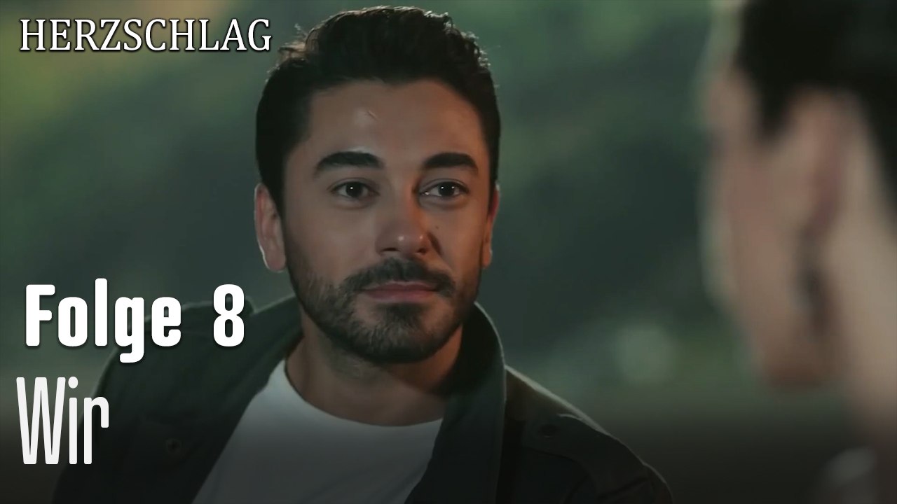 Wir-Herzschlag Folge 8